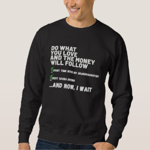 Funny Mens Womens Christian Prayed Went Scuba Div Sweatshirt