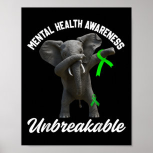 Funny Mental Health Awareness Unbreakable Elephant Poster