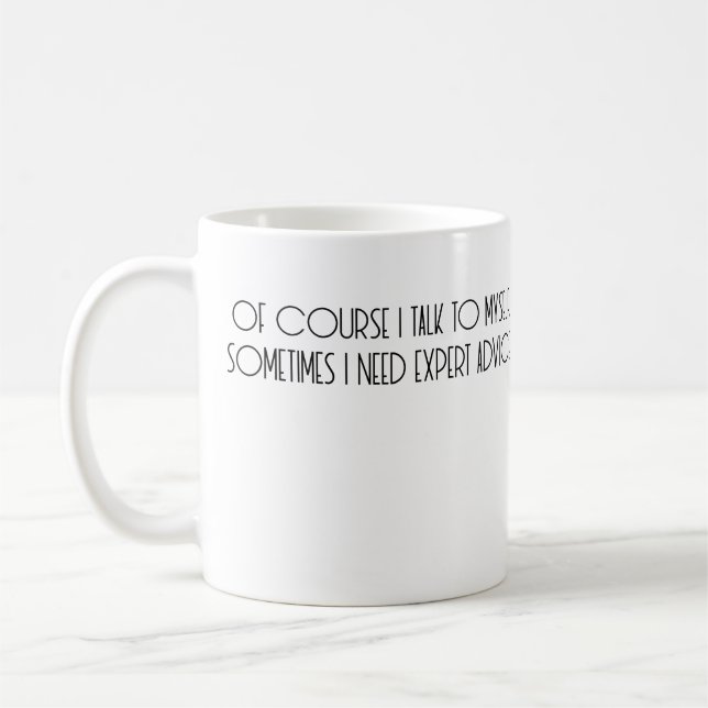 Funny Mental Health Coffee Mug (Left)