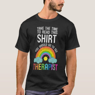 Funny Mental Health Counsellor Therapist Apparel G T-Shirt