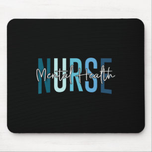 Funny Mental Health Nurse Psychiatric Nurse Psych  Mouse Pad