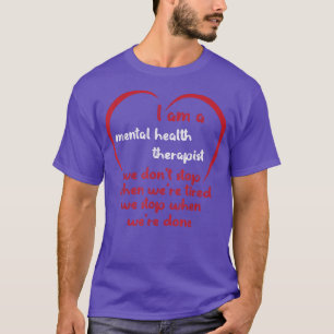 Funny Mental Health Therapist 1379 603  T-Shirt