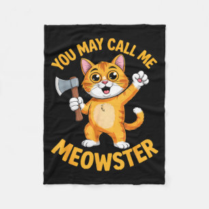 Funny meowster orange cat axe cartoon Funny meowst Fleece Blanket