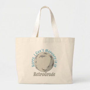 Funny Mercury Retrograde Large Tote Bag