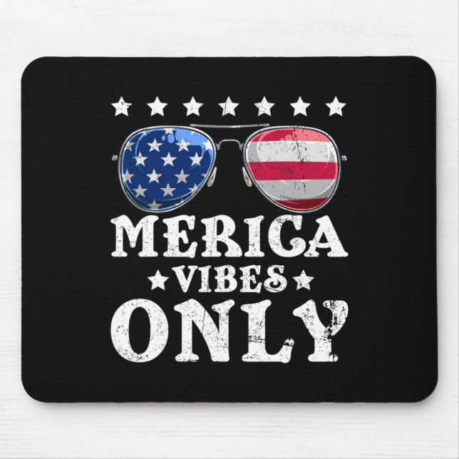Funny Merica Vibes Only American Flag Sungles 4th  Mouse Pad (Front)
