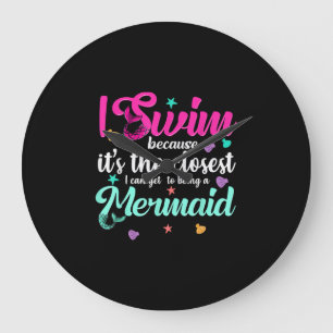 Funny Mermaid Swimming Quote Women And Girl Gift Large Clock