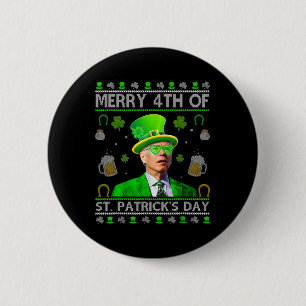Funny Merry 4th Of St. Patricks Day Joe Biden Hear 6 Cm Round Badge