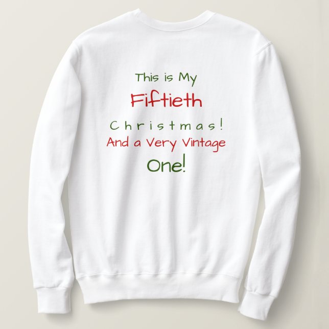 Funny Merry and Bright Christmas Birthday Sweatshirt (Design Back)