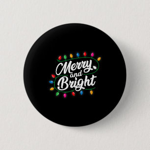 Funny Merry And Bright Christmas Lights Xmas Holid 6 Cm Round Badge