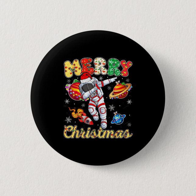 Funny Merry Christmas Astronaut Dabbing Space Snow 6 Cm Round Badge (Front)
