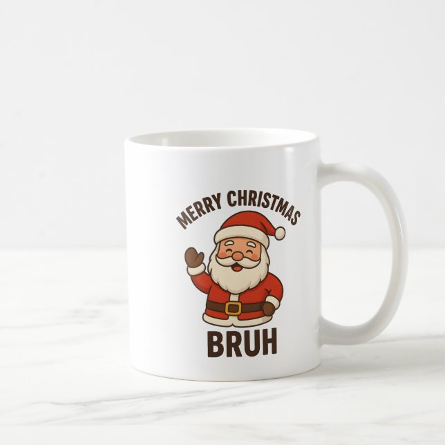 Funny Merry Christmas Bruh Santa Style Coffee Mug (Right)