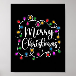 Funny Merry Christmas Lights Xmas Family Men Women Poster