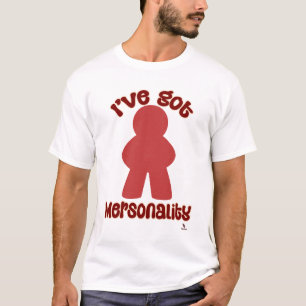 Funny Mersonality Game Piece Statement T-Shirt
