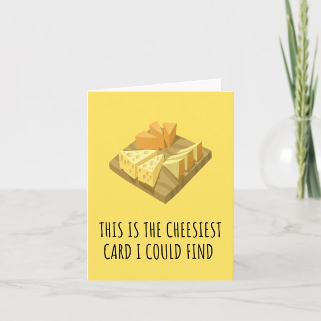 Funny Message - The Cheesiest Card (Front)
