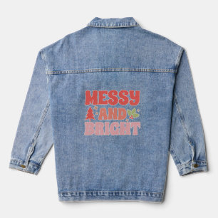 Funny Messy And Bright  Christmas Denim Jacket
