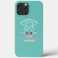 Funny Messy Bun Quote For MomWith Bun My First