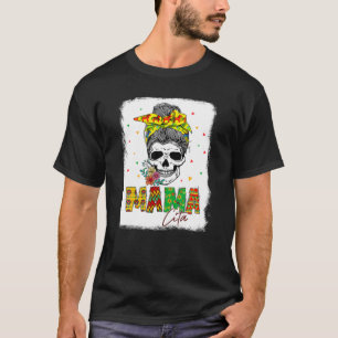 Funny Messy Bun Skull Mamacita Cinco De Mayo Mom F T-Shirt