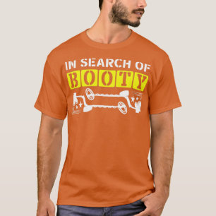 Funny Metal Detecting Detectorist In Search Of Boo T-Shirt