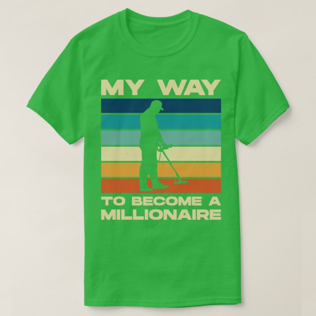 Funny Metal Detecting T-Shirt (Design Front)