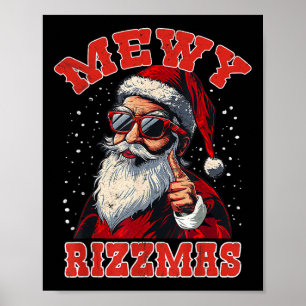 Funny Mewy Rizzmas Santa Mewing Rizz Mens Christma Poster