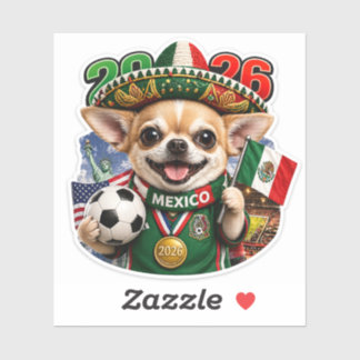 Funny Mexican Chihuahua World Cup 2026 Sticker