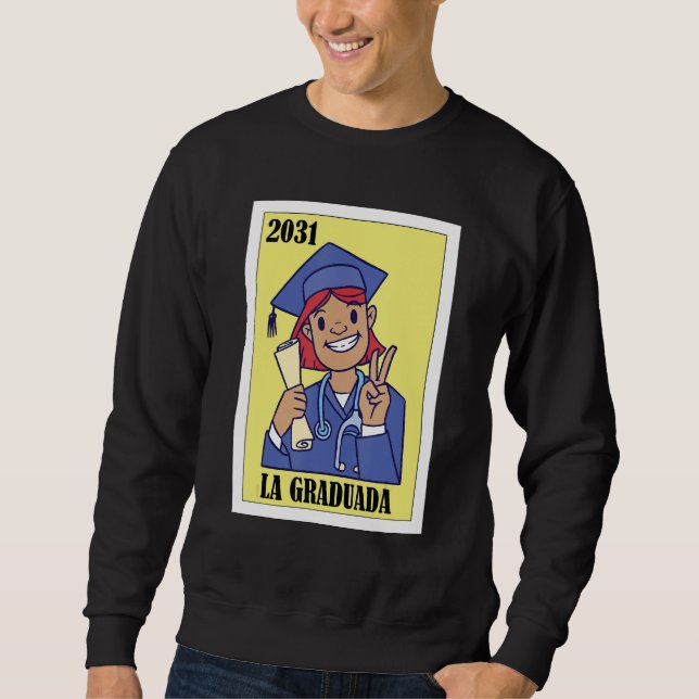 Funny Mexican Design for Graduation - La Graduada  Sweatshirt (Front)