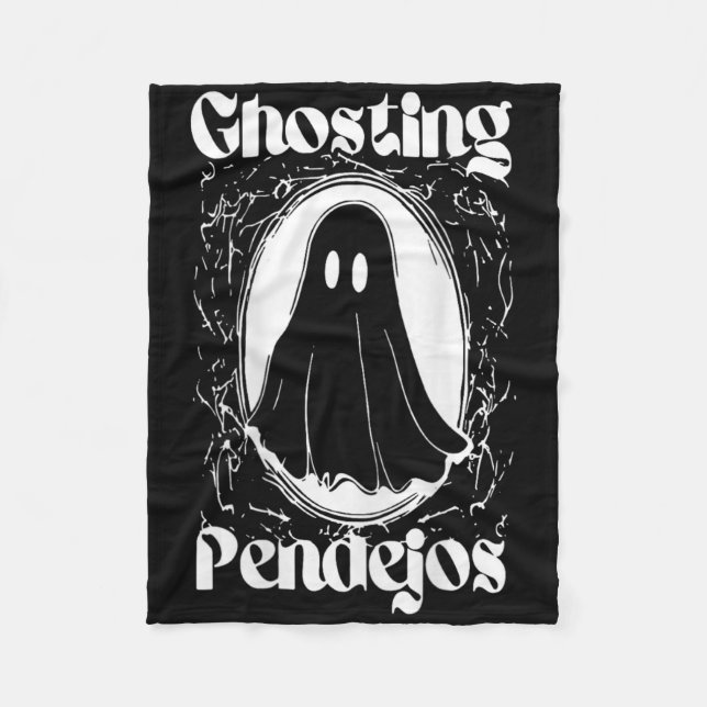 Funny Mexican Ghost Halloween Ghosting Pendejos On Fleece Blanket (Front)