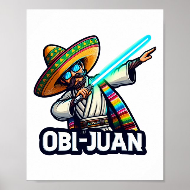 Funny Mexican Obi Juan Movie Parody Cinco De Mayo  Poster (Front)