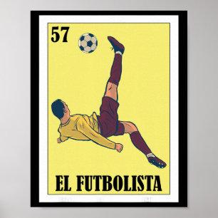 Funny Mexican Soccer Design - El Futbolista  Poster