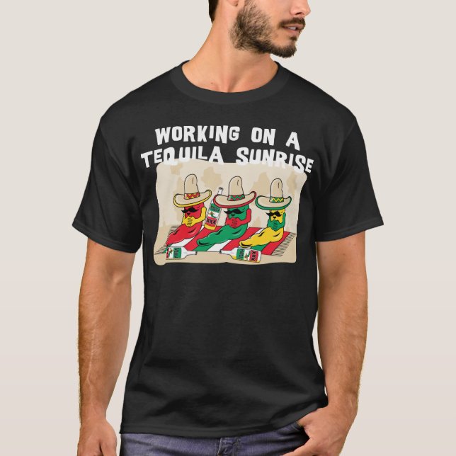 Funny Mexican Tequila Sunrise T-Shirt (Front)