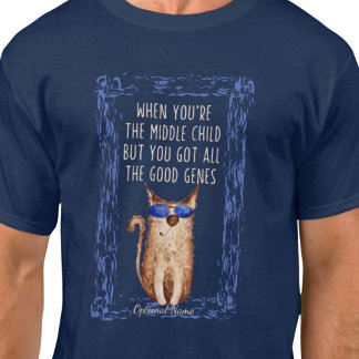 Funny middle child  T-Shirt