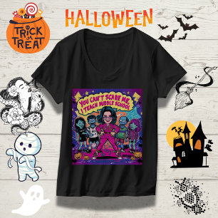 Funny Middle School Halloween -You Can't Scare Me T-Shirt
