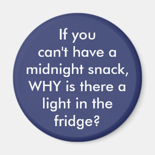 Funny "Midnight Snack" custom colour kitchen magne Magnet