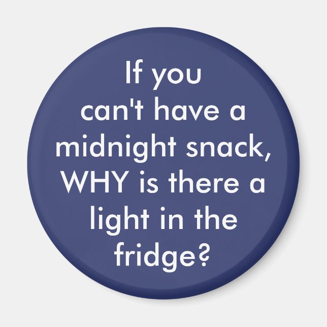 Funny "Midnight Snack" custom colour kitchen magne Magnet (Front)