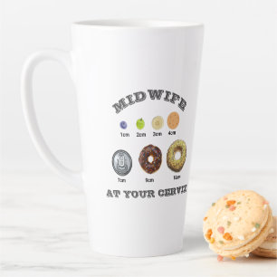 Funny Midwife "At Your Cervix" cm Measurement Latte Mug