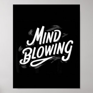 Funny Mind Blowing Motto Costume Poster