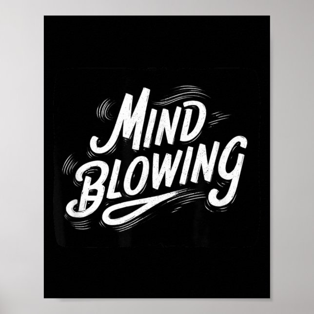 Funny Mind Blowing Motto Costume Poster (Front)