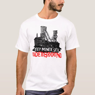 Funny miner T-Shirt