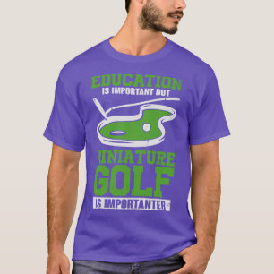 Funny Miniature Crazy Golf Player Gift T-Shirt