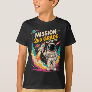 Funny Mission 2nd Grade Accepted Astronaut Kids Sc T-Shirt
