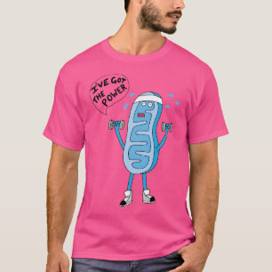 Funny Mitochondria I'Ve Got The Power Of Biology T-Shirt