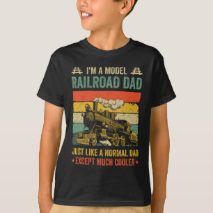 Funny Model Railroad Train Cool Dad Fathers Day Re T-Shirt