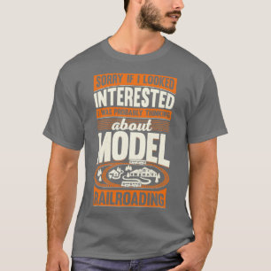 Funny Model Railroading Train Collector Gift T-Shirt