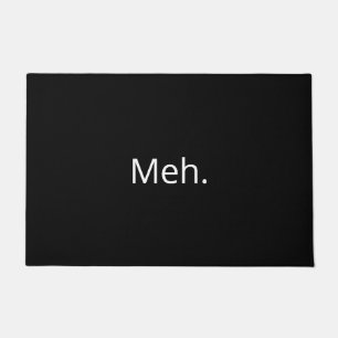 Funny Modern Meh. Black & White Doormat