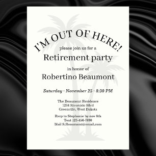 Funny Modern Out Of Here Palmtree Retirement Party Invitation