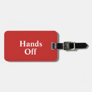 Funny Modern Red White Hands Off Luggage Tag