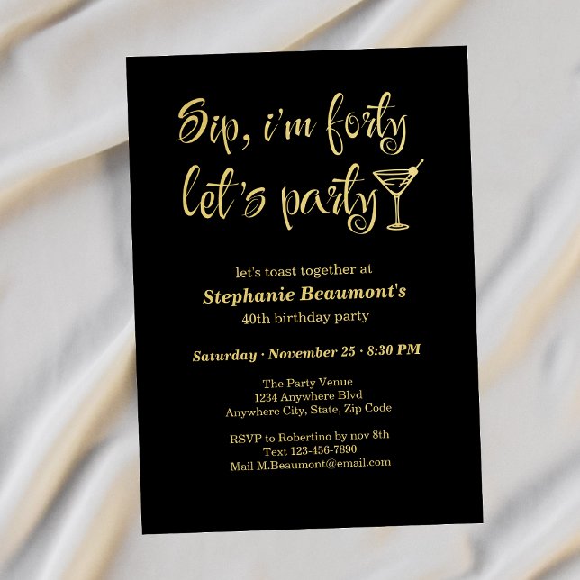Funny Modern Sip I'm Fifty Woman's 40th Birthday Invitation (Creator Uploaded)
