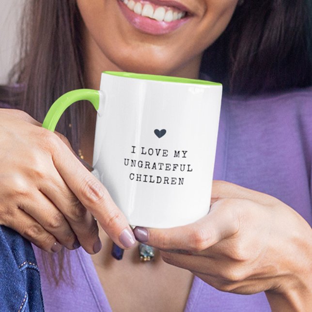 Funny Modern Ungrateful Children Mothers Day Chic Mug (Creator Uploaded)