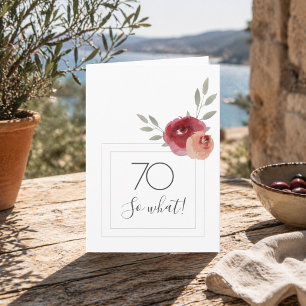 Funny Modern Watercolor Floral 70th Birthday Card