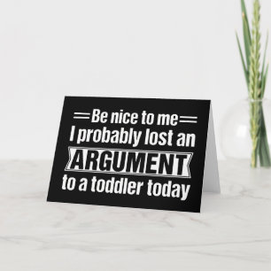 Funny Mom Life Be Nice To Me I Probably Lost Card